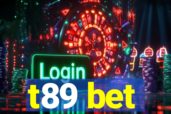 t89 bet